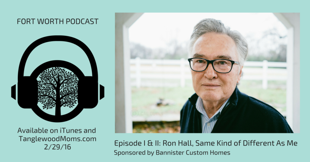 Fort Worth Podcast - Ron Hall